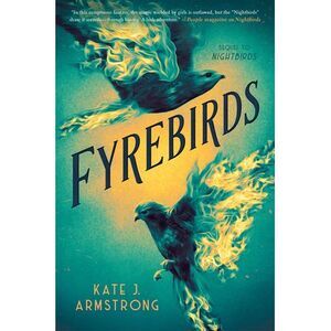 Fyrebirds -- Kate J. Armstrong